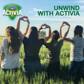 Unwind With Activia 