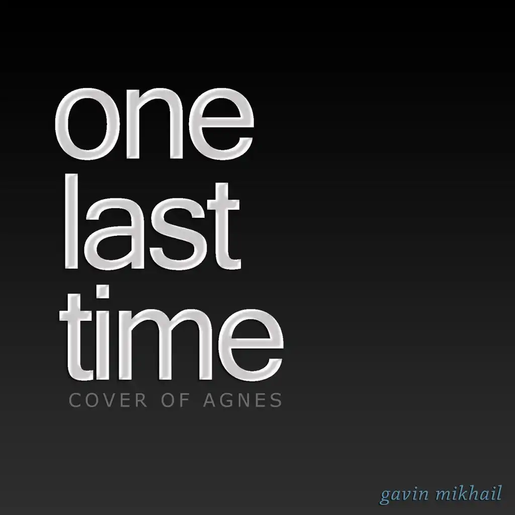 One Last Time (Acoustic)