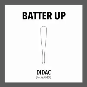 Batter Up (feat. Quadeca)