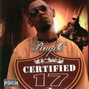 Pimp C Presents: Certified 17