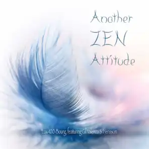 Another Zen Attitude (feat. Gil Valenza & Hérisson)