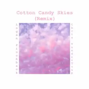 Cotton Candy Skies (Remix) [feat. Chris Vandertuuk]