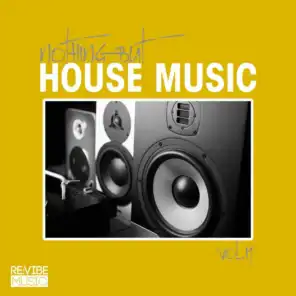 Nothing but House Music, Vol. 19