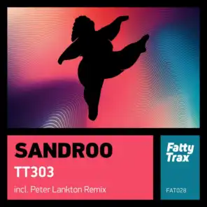 TT303 (Peter Lankton Remix)