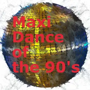 Maxi Dance of the 90's