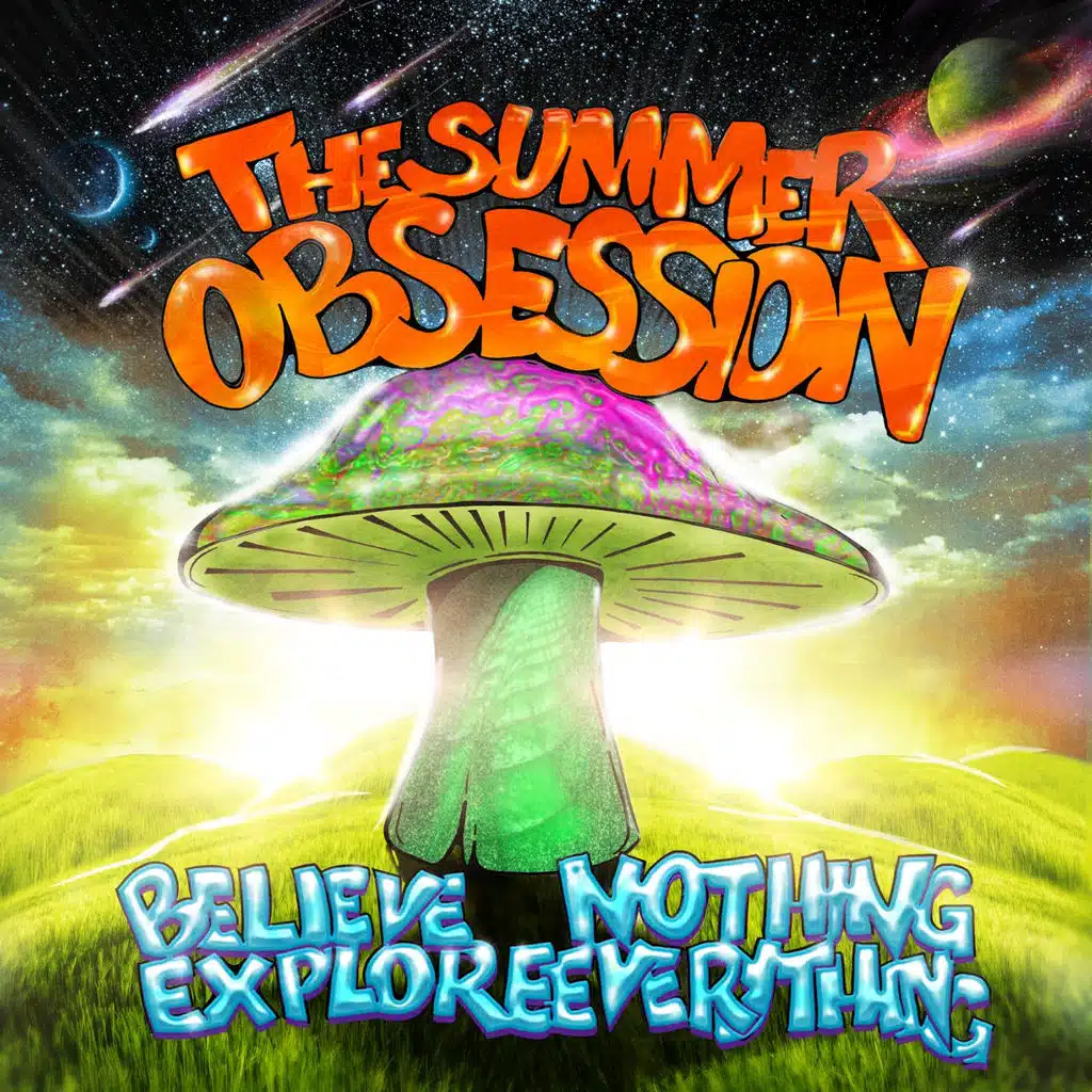 Believe Nothing Explore Everything