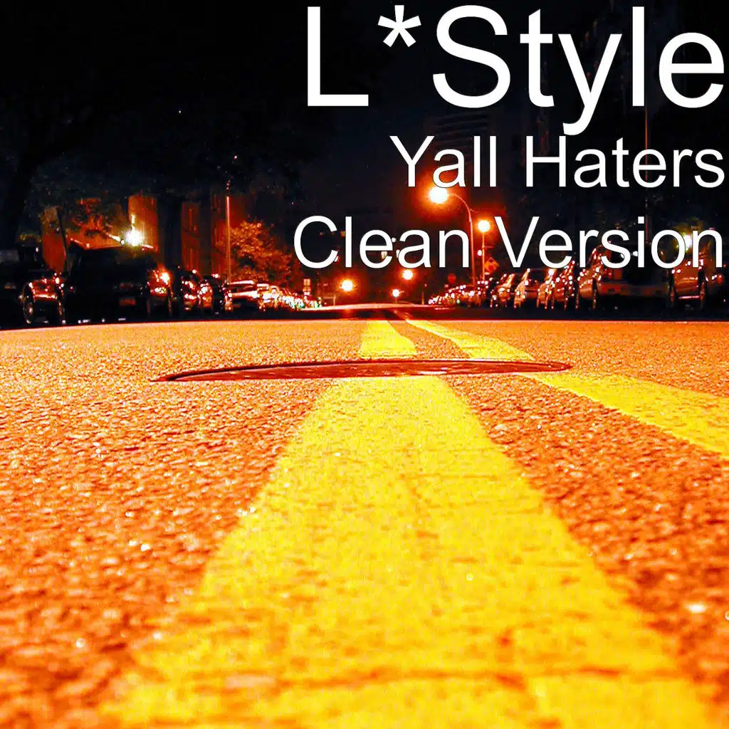 Yall Haters Clean Version