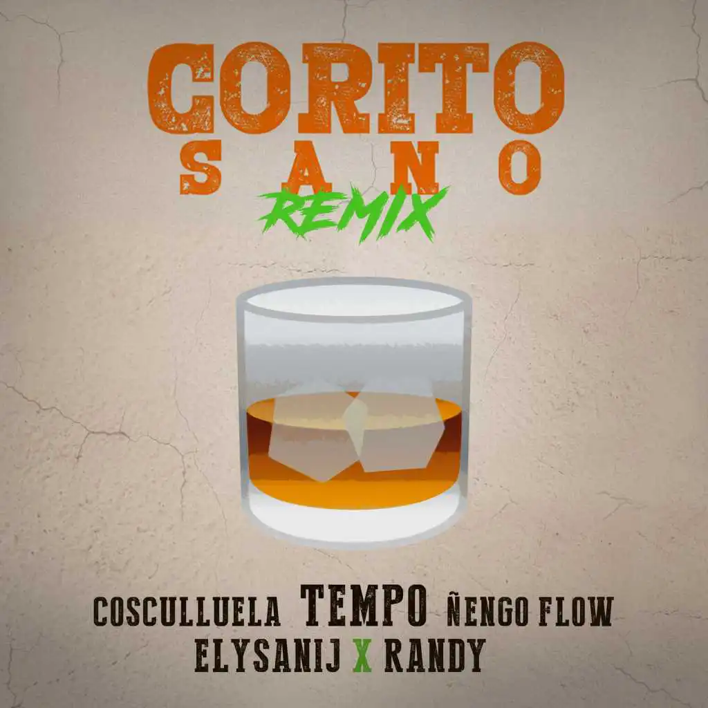 Corito Sano (Remix) [feat. Cosculluela & Elysanij]