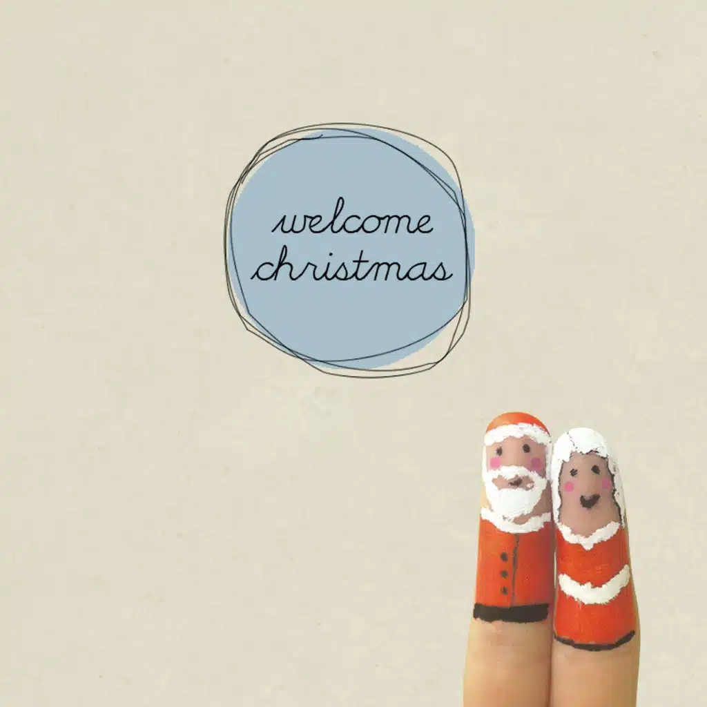Welcome Christmas