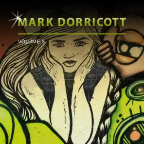Mark Dorricott, Vol. 3