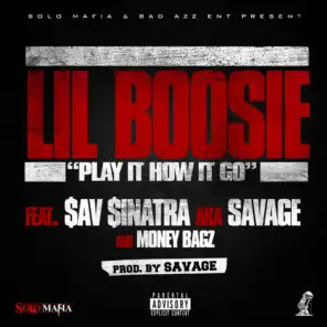 Play It How It Go (feat. Savage & Money Bagz)