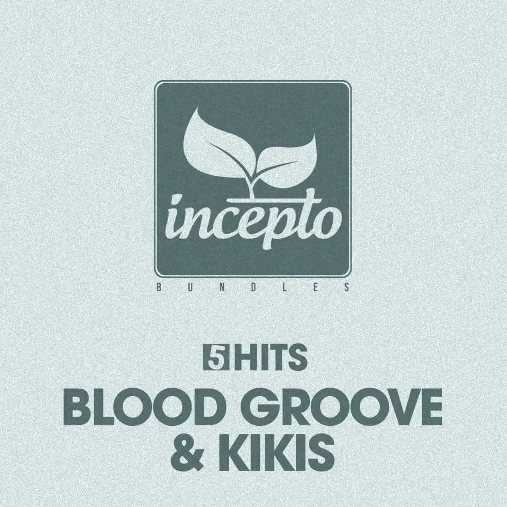 Ever (Blood Groove & Kikis Remix) [feat. Kaiiila]