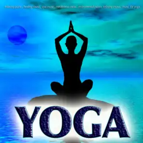 Yoga Music: Relaxing Piano, Healing Music, Spa Music, Meditation Music, Instrumental Piano, Relaxing Music, Music for Yoga,