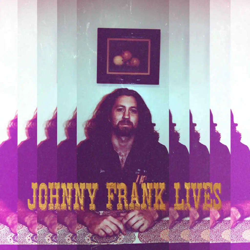 Johnny Frank Lives