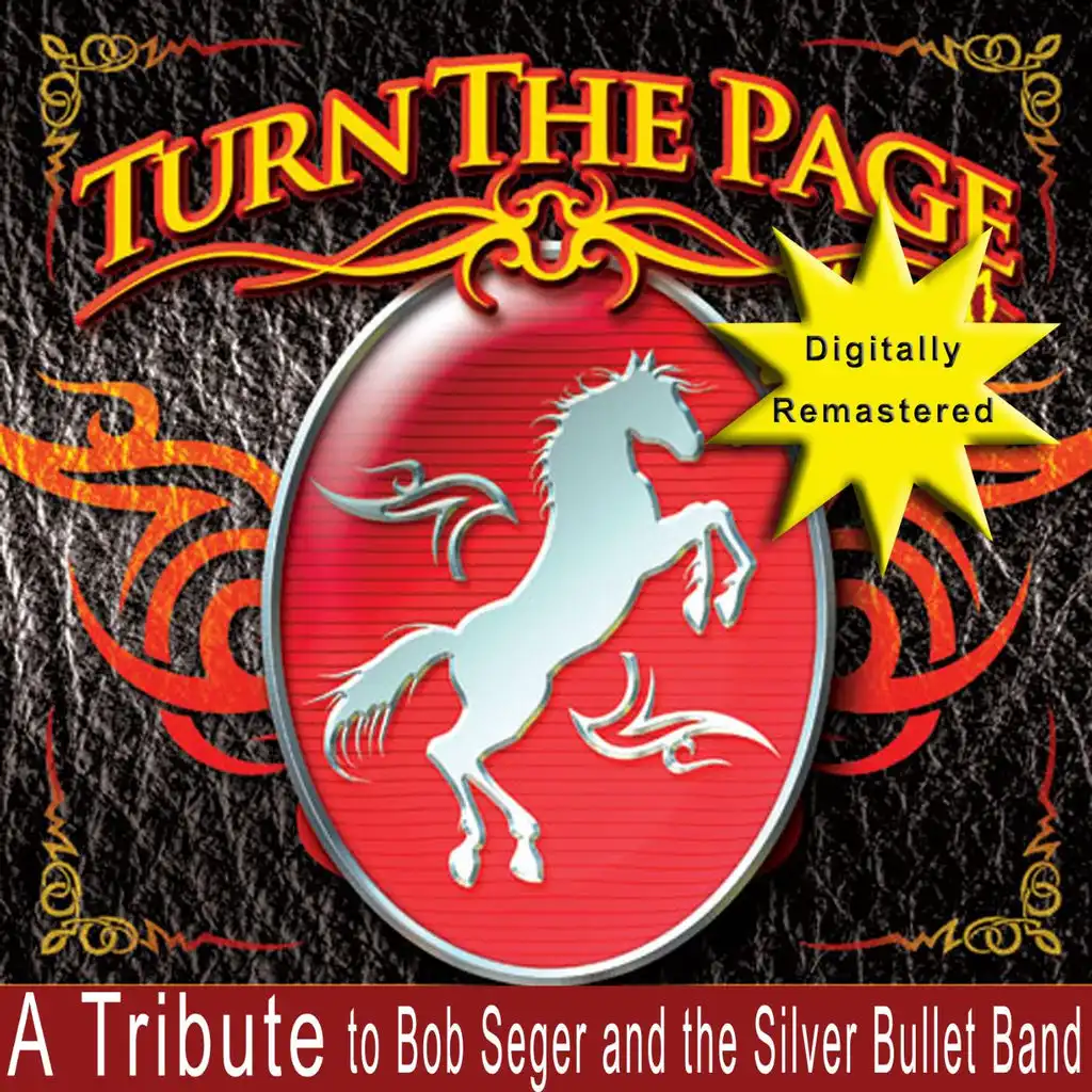Turn the Page: A Tribute to Bob Seger and the Silver Bullet Band - Remastered
