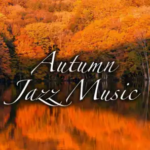 Autumn Jazz Music