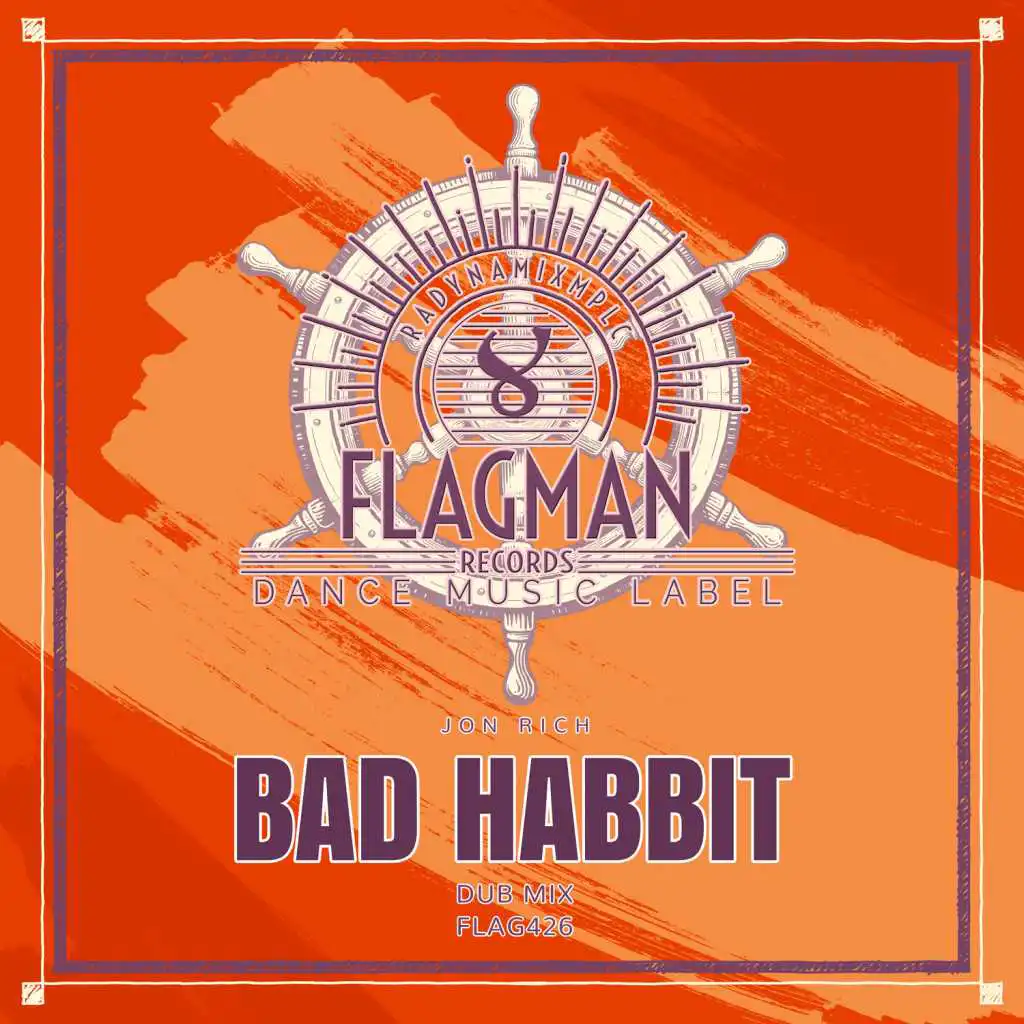 Bad Habbit (Dub Mix)