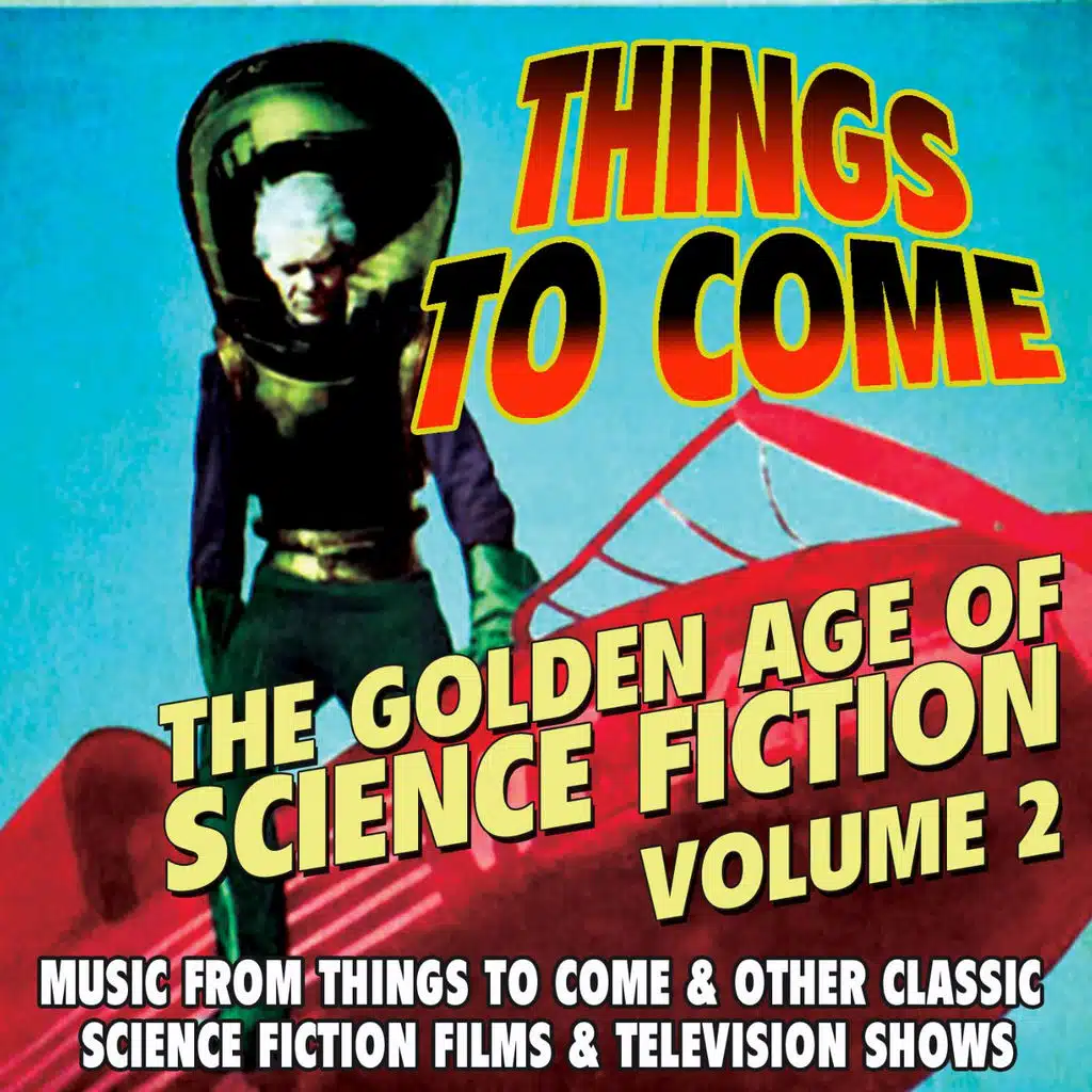 Things to Come: The Golden Age of Science Fiction - Volume Two
