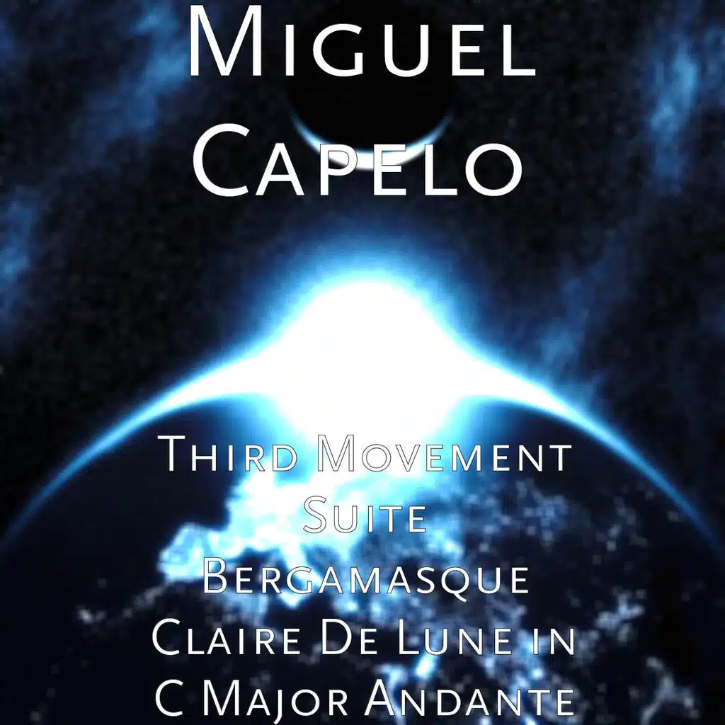 Third Movement Suite Bergamasque Claire De Lune in C Major Andante