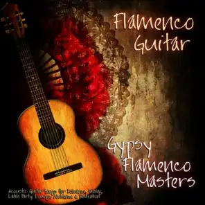 Flamenco Guitar - Beautiful World Guitar Music for Dining, Beach Spa, Lounge Ambience, Classical & Steel String Guitar Chill Out