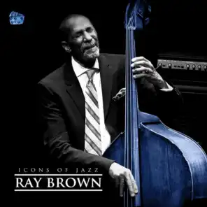 Icons Of Jazz Ft. Ray Brown