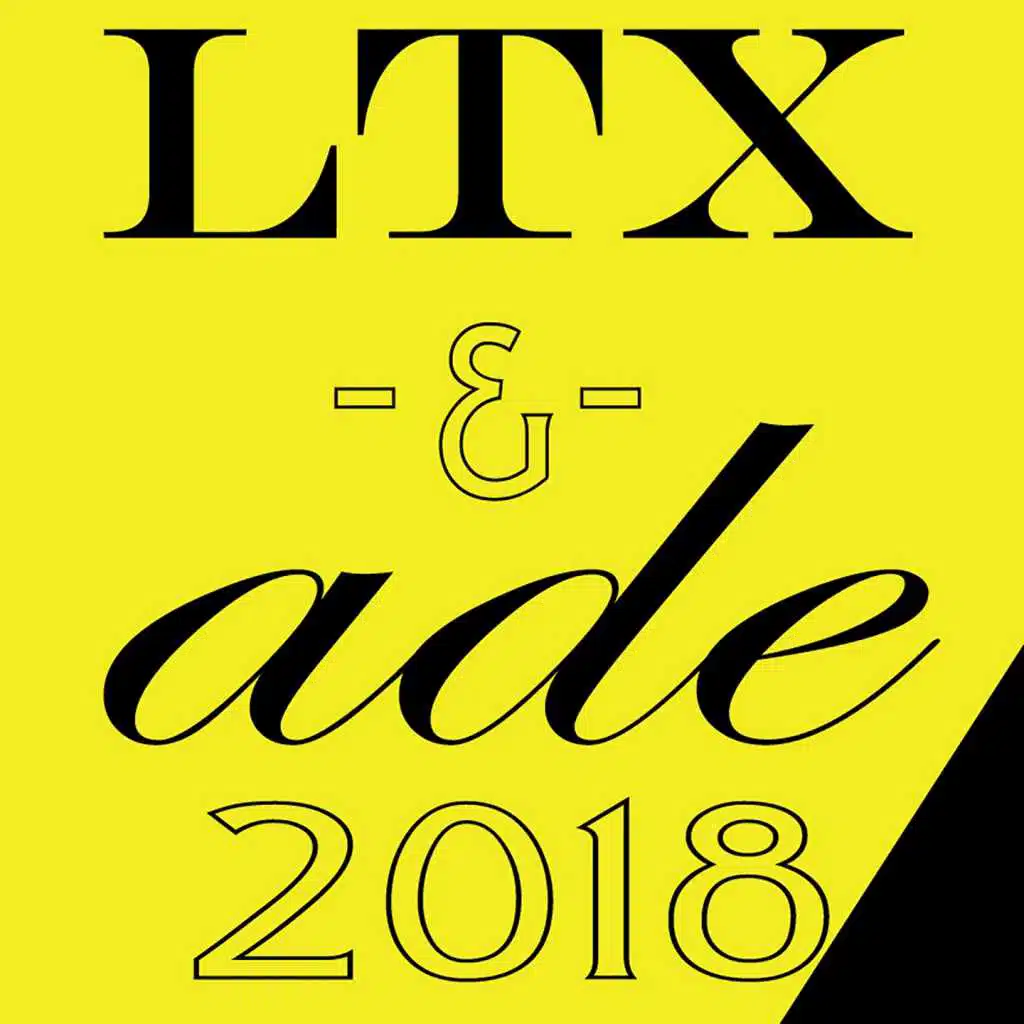 LTX & ADE 2018