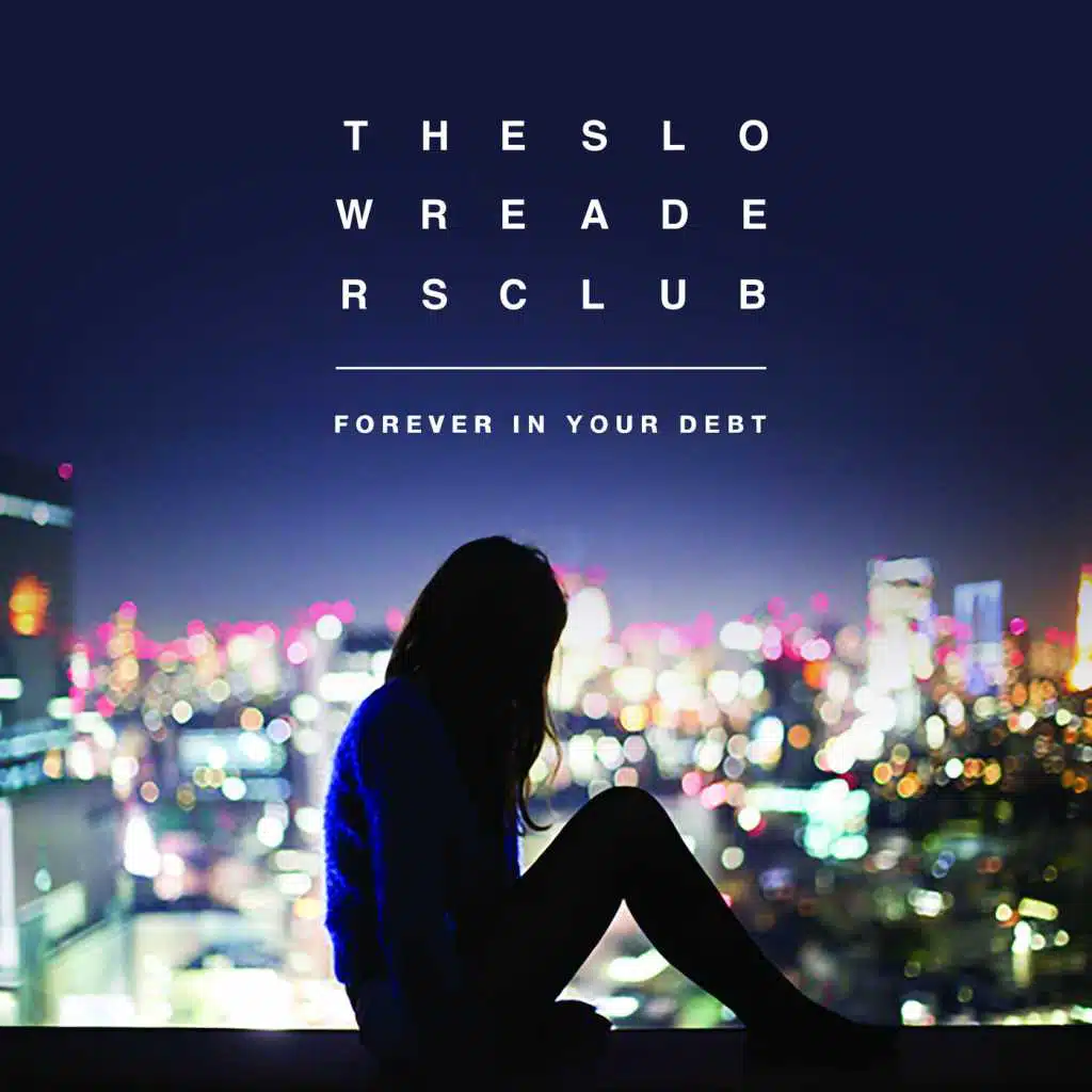 Forever in Your Debt