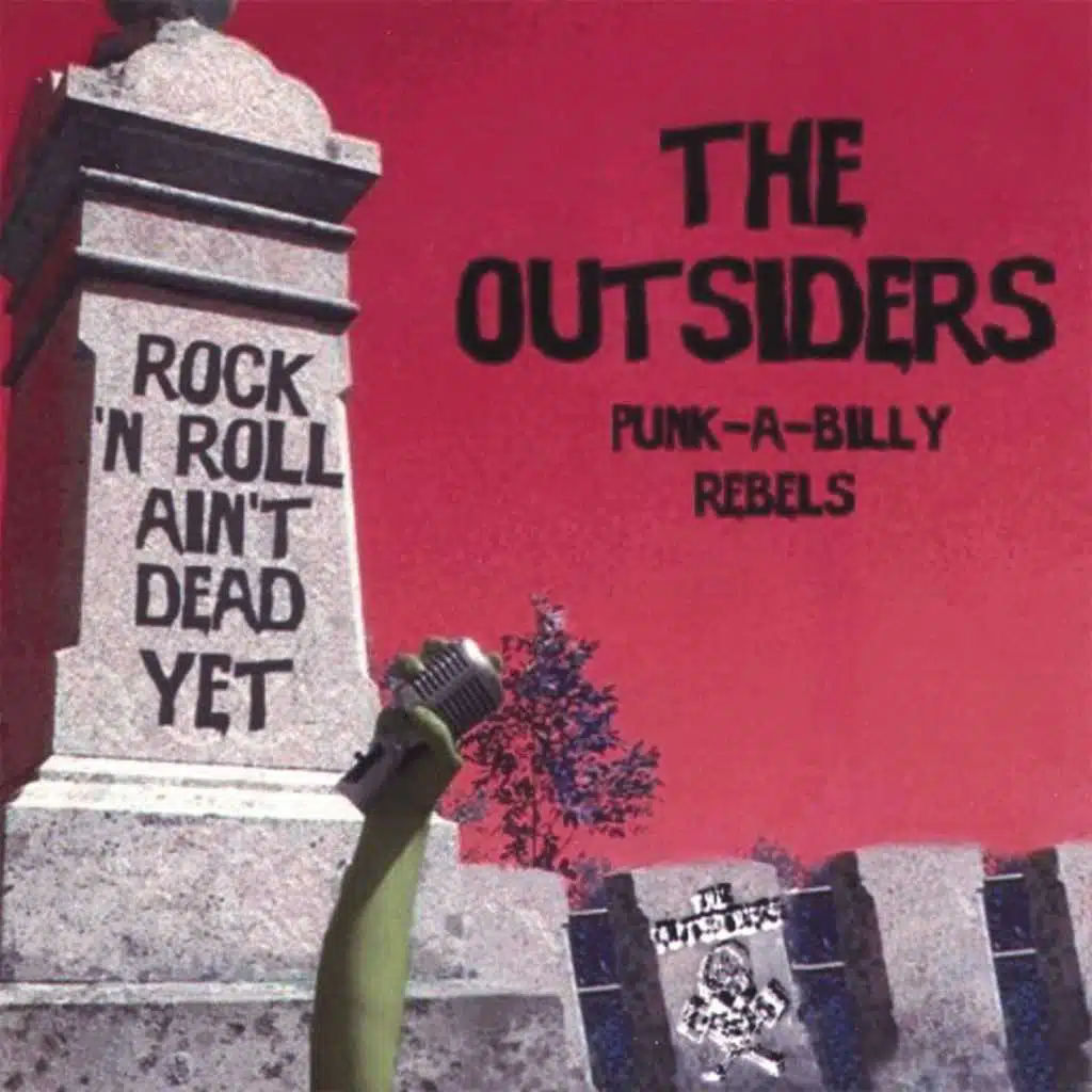 The Outsiders Punk-a-billy Rebels