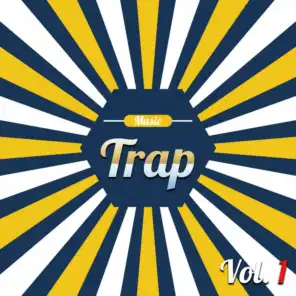 Trap Music, Vol. 1