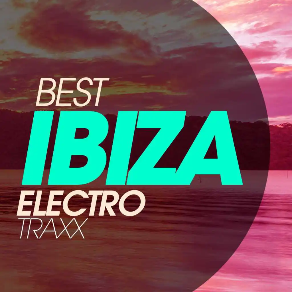 Best Ibiza Electro Traxx