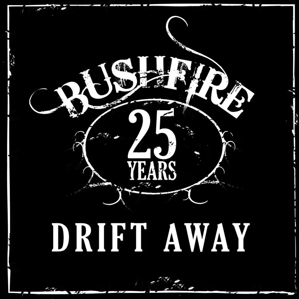 25 Years Drift Away