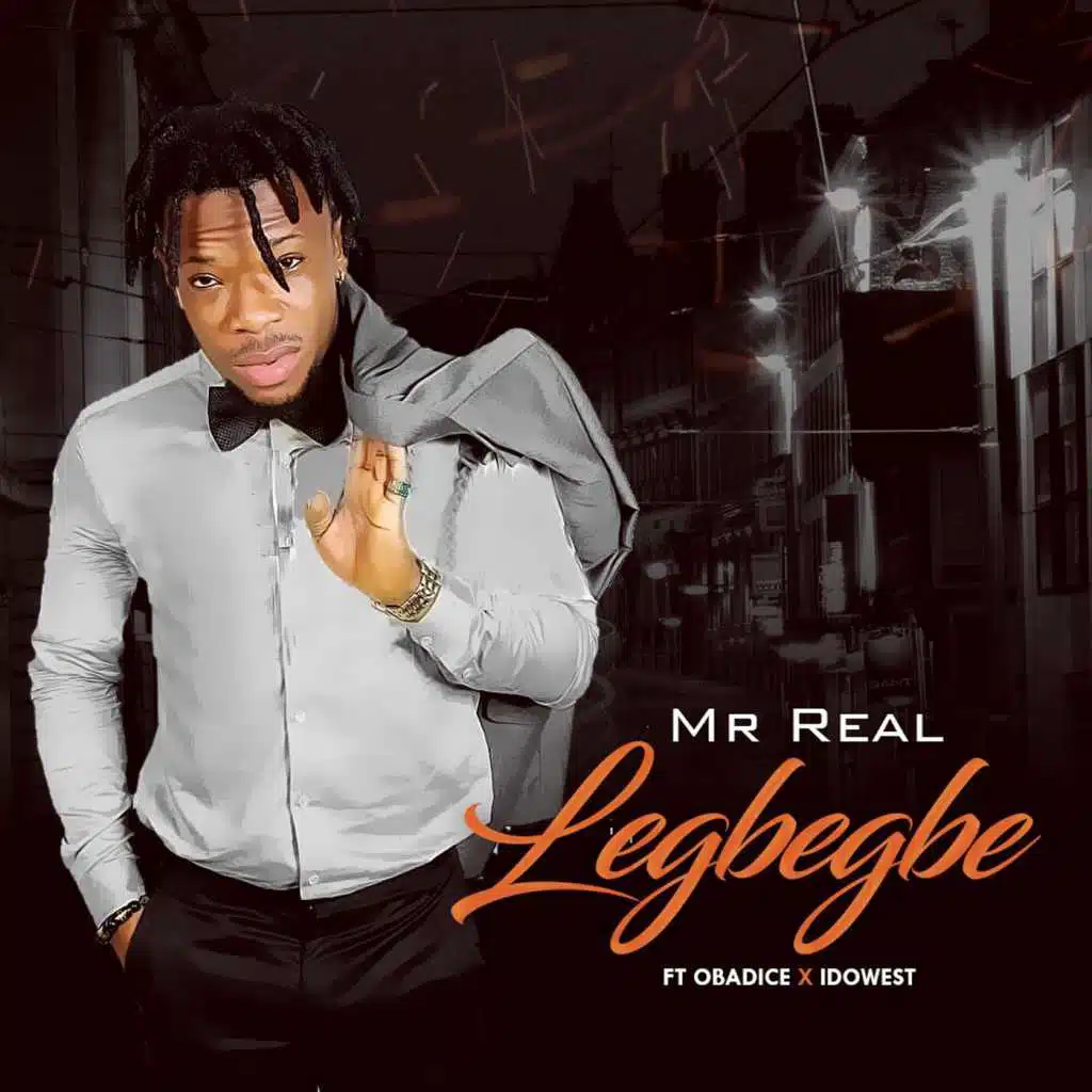 Legbegbe (feat. Obadice & Idowest)