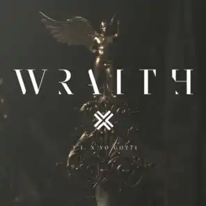 Wraith (feat. Yo Gotti)