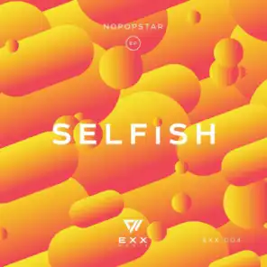 Selfish (Radio Edit)