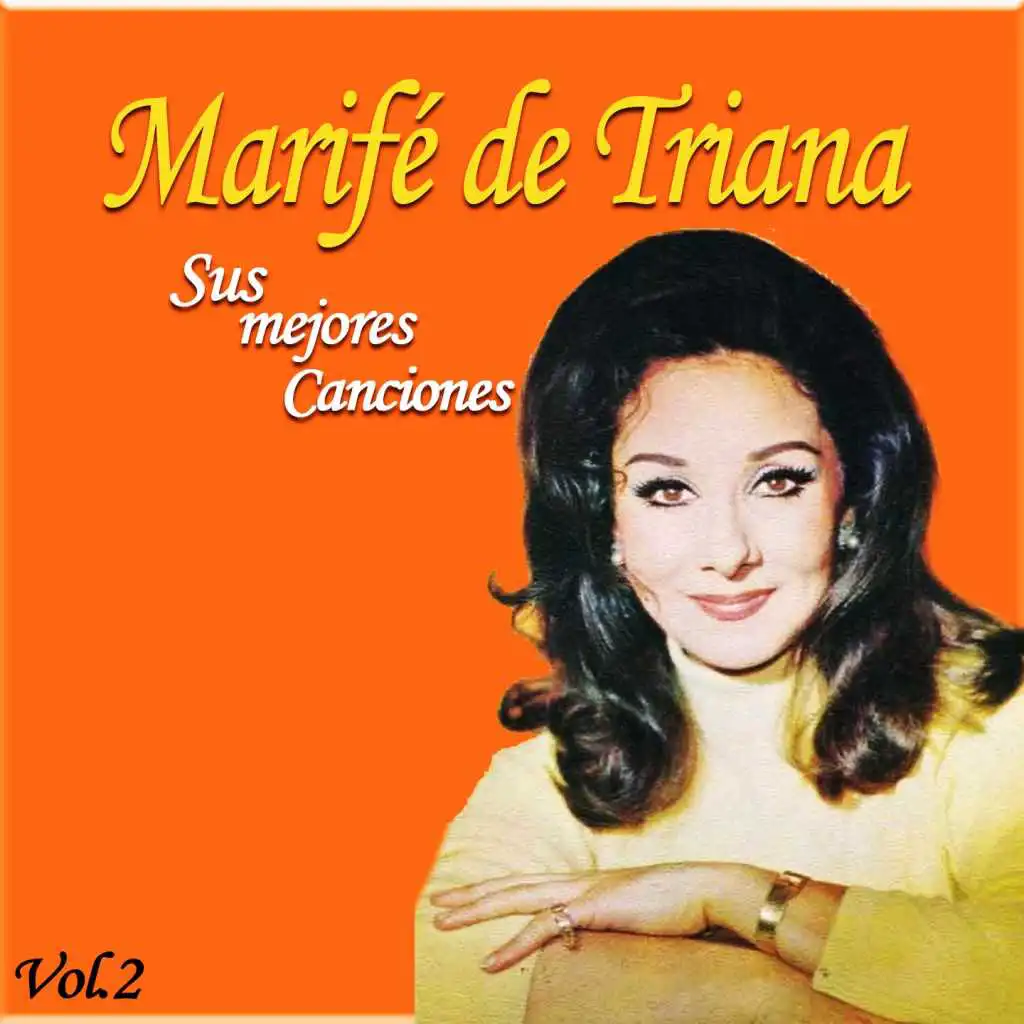 Marifé de Triana / Sus Mejores Canciones, Vol. 2