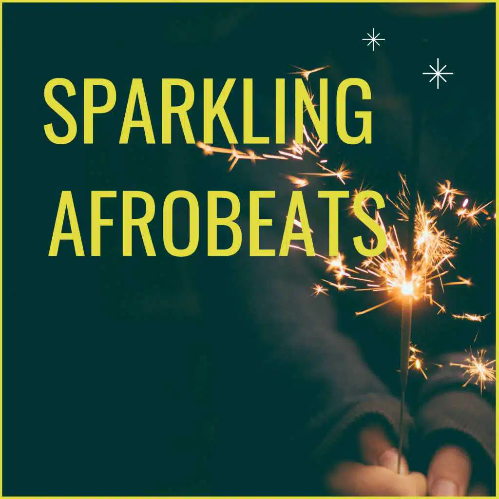 SPARKLING AFROBEATS