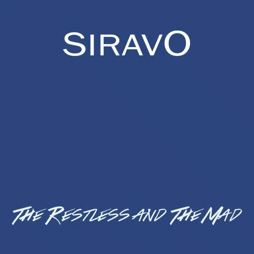 The Restless and the Mad