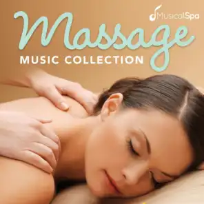 Massage Music Collection: Relaxing Music for Spa, Meditation, Relaxation, Massage and Healing