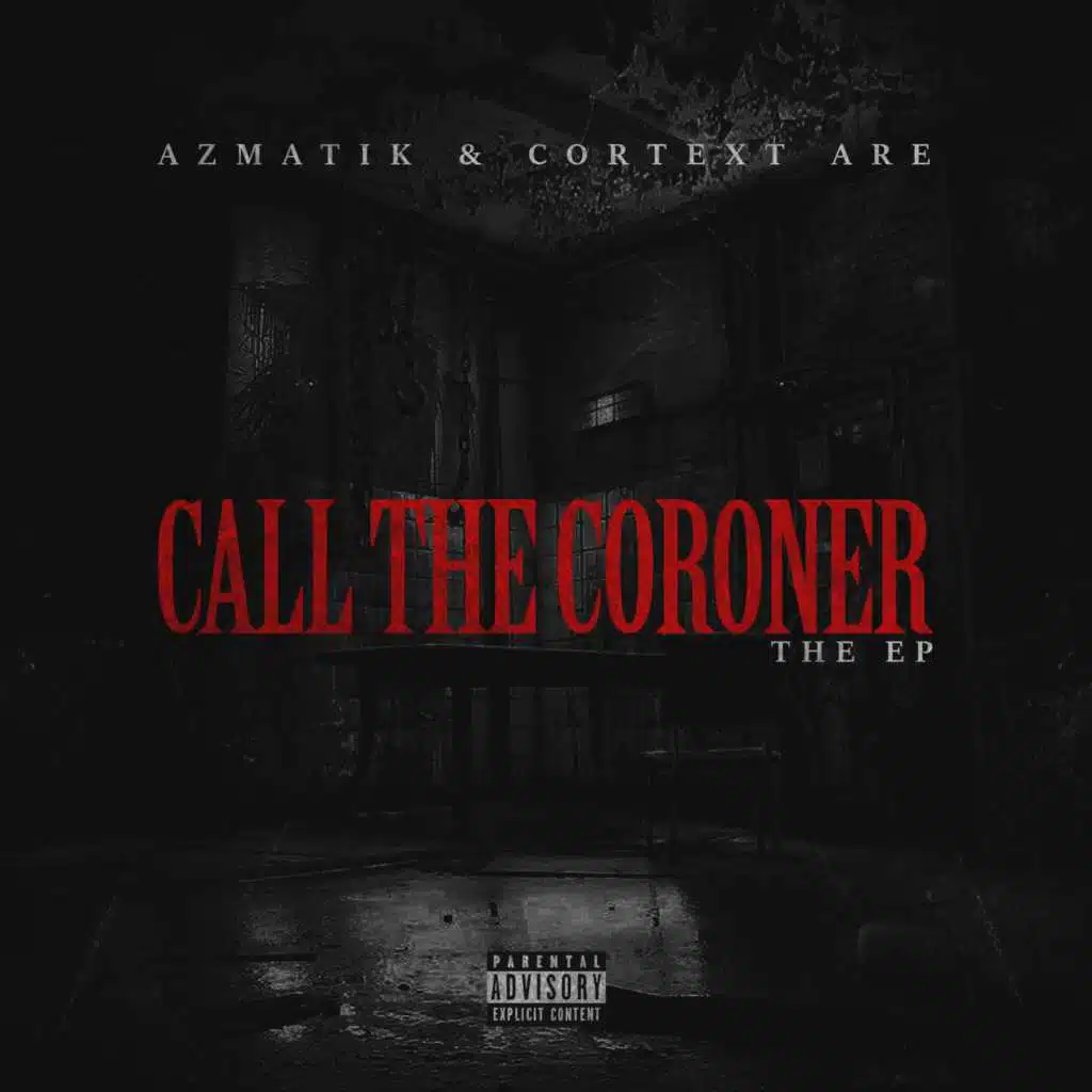 Call The Coroner (The EP)