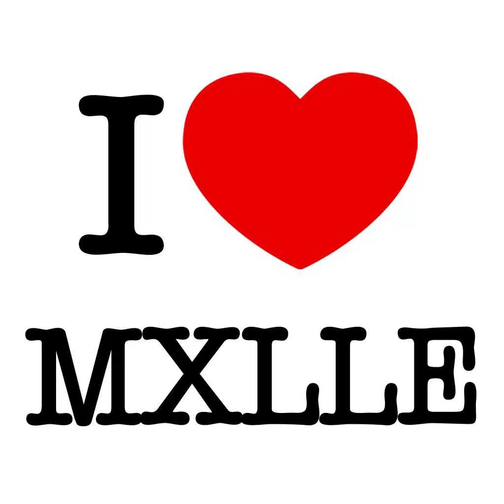 I love MXLLE