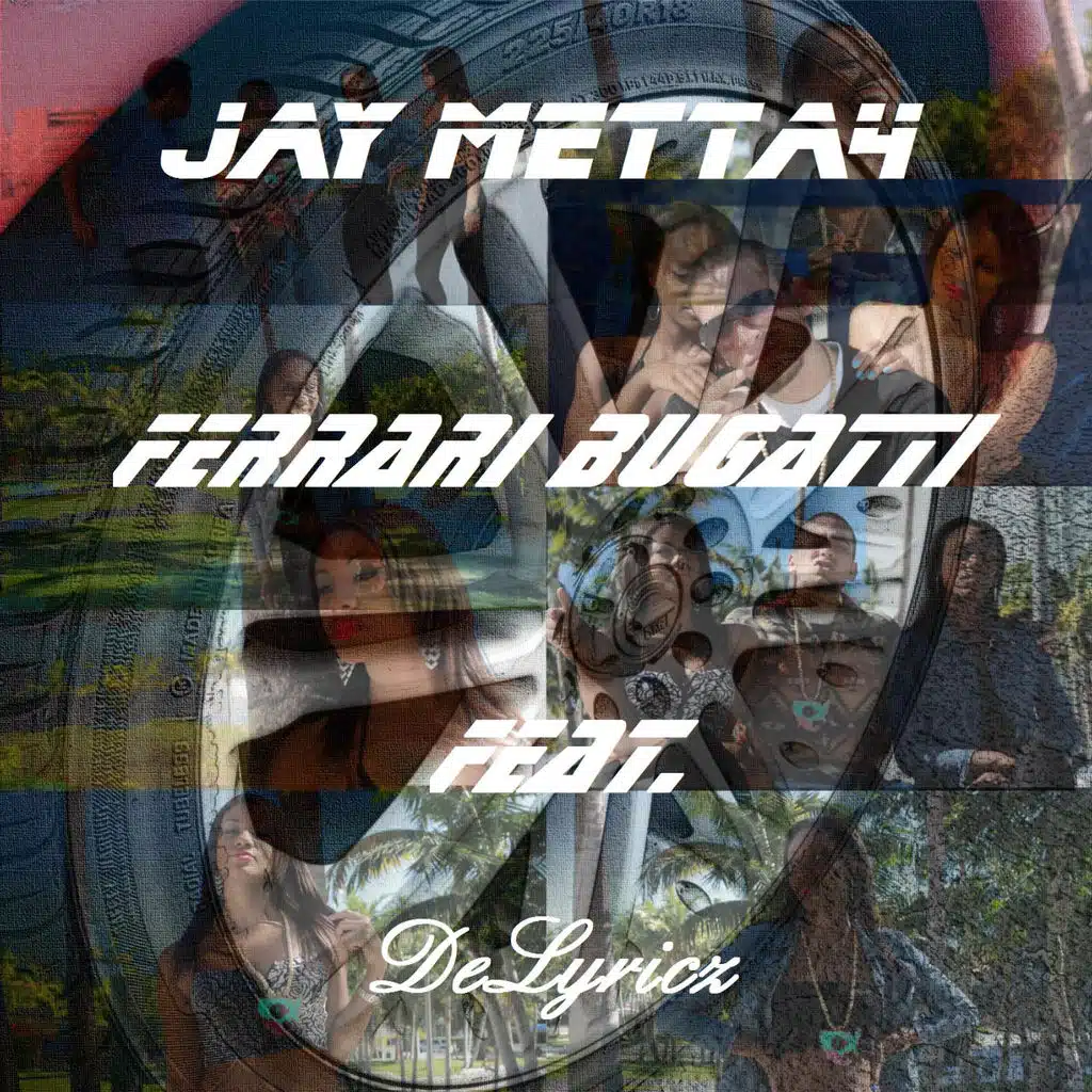 Ferrari Bugatti (feat. DeLyricz)