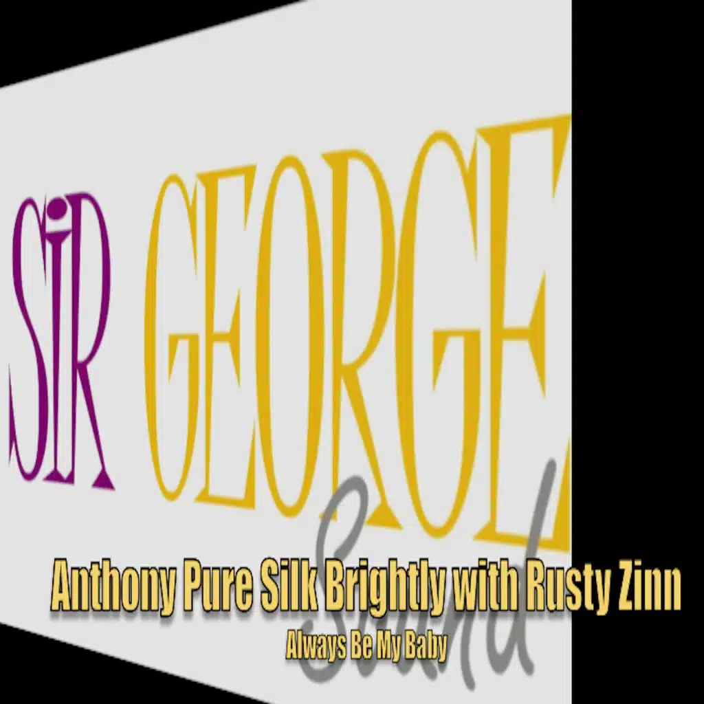 Always Be My Baby (feat. Rusty Zinn)