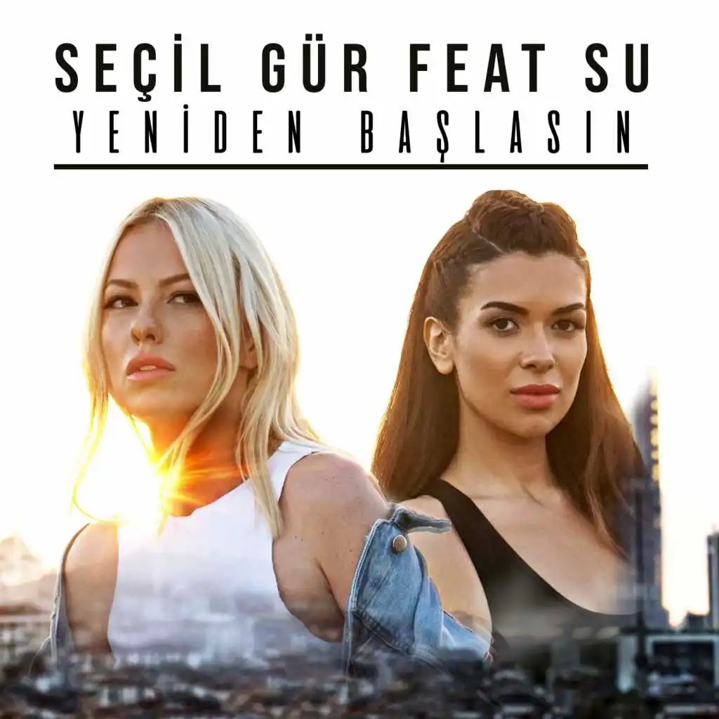 Yeniden Başlasın (feat. Su)