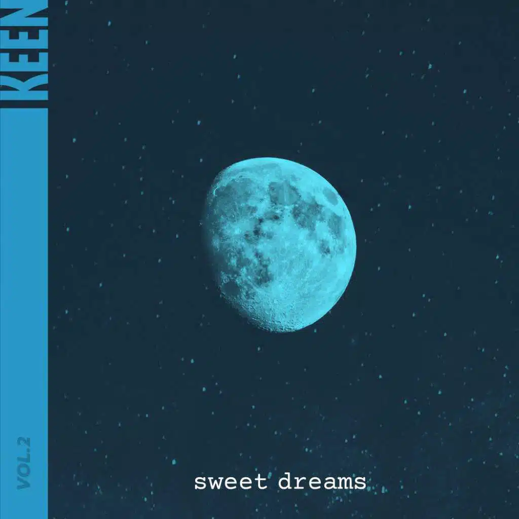 KEEN: Sweet Dreams Vol. 2
