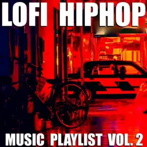 Lofi Hip Hop Music Playlist, Vol. 2