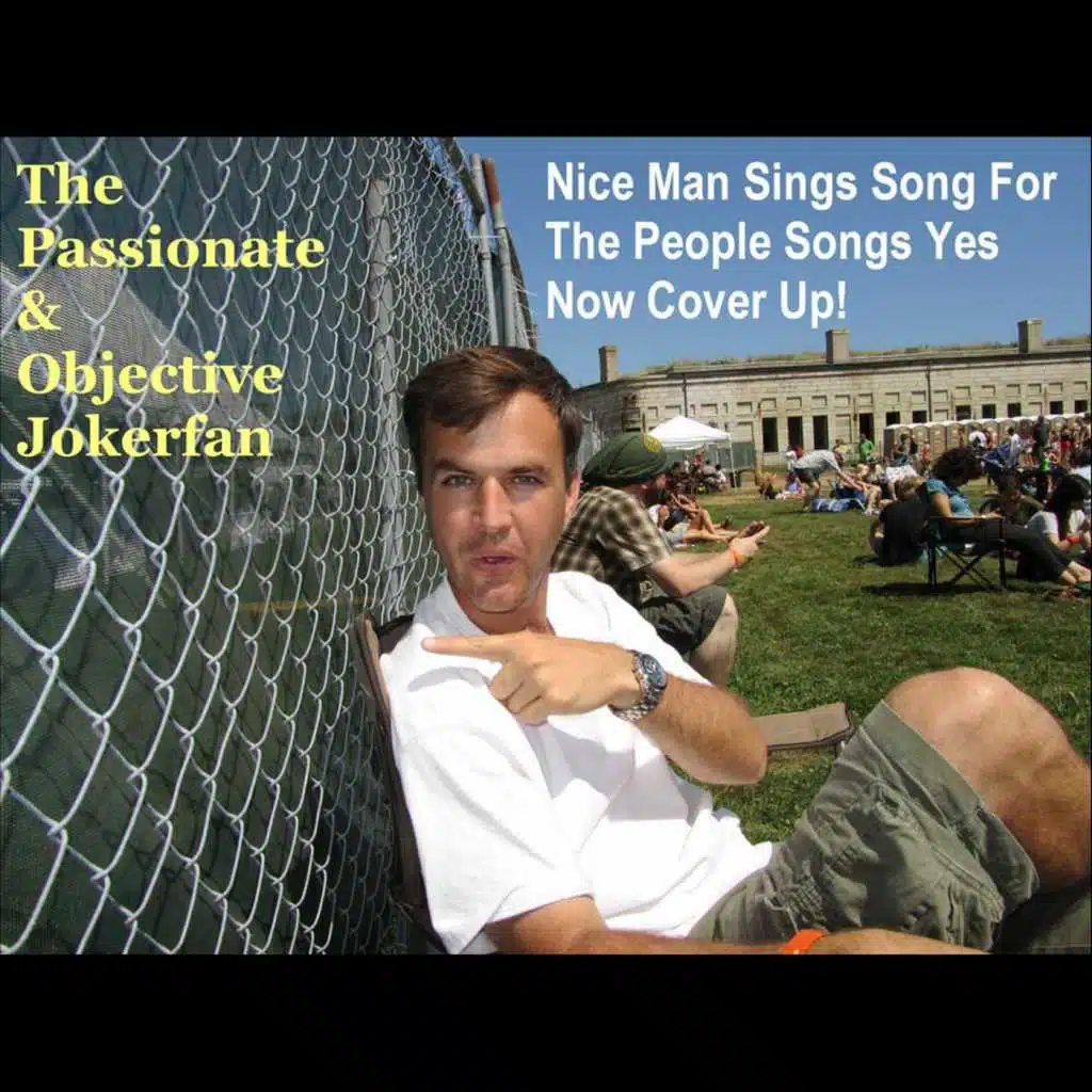 Nice Man Sings Song for the People Songs Yes Now  Up!