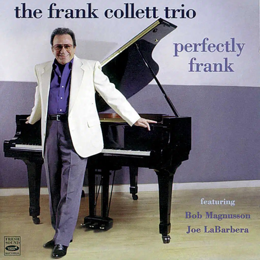 Perfectly Frank (feat. Bob Magnusson & Joe LaBarbera)