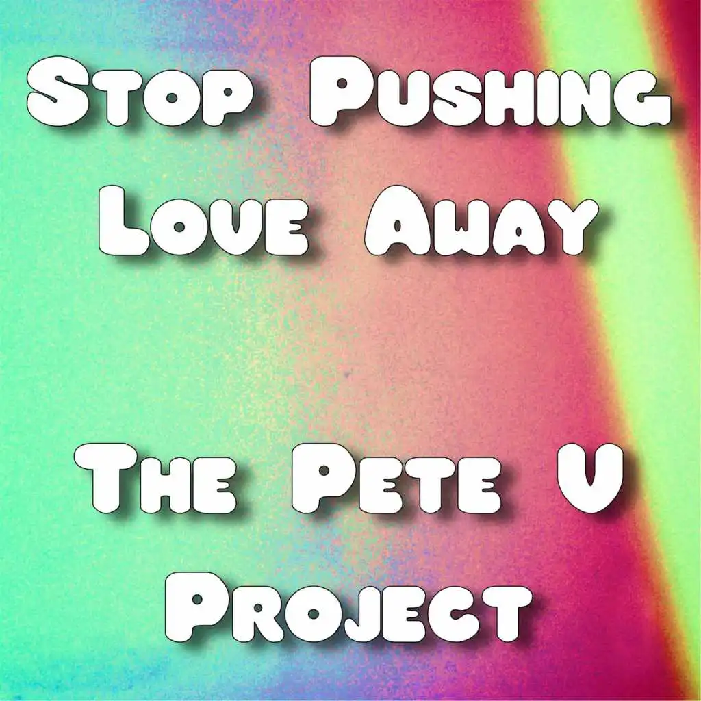 The Pete V Project