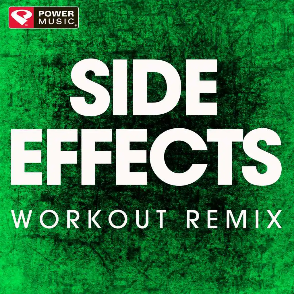 Side Effects (Workout Remix)