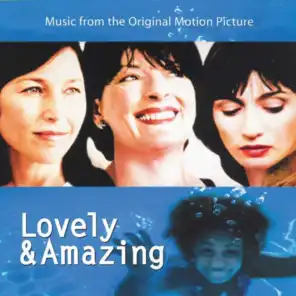 Lovely & Amazing (Original Motion Picture Soundtrack)